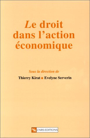 Le droit dans l'action économique
