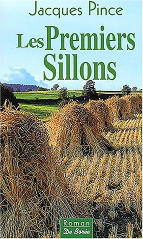 Les premiers sillons