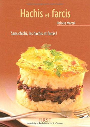 Hachis et farcis : sans chichi, les hachis et farcis !