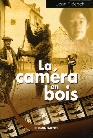 La caméra en bois