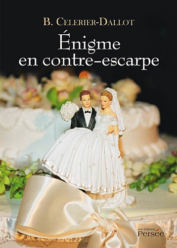 Enigme en Contre-Escarpe