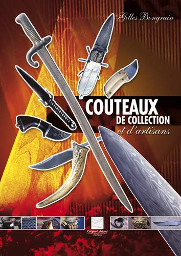 Couteaux de collection et d'artisans