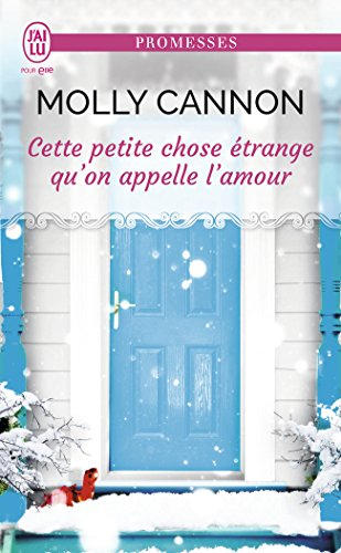 Cette petite chose étrange qu'on appelle l'amour