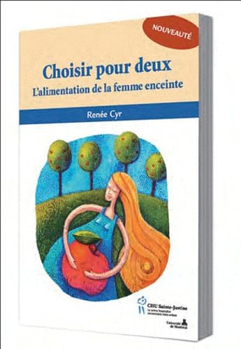 Choisir pour deux : alimentation de la femme enceinte