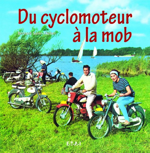 Du cyclomoteur à la mob