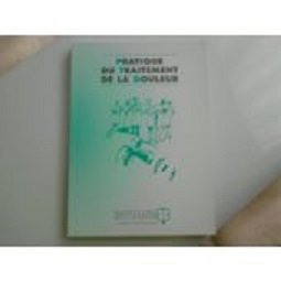 pratique du traitement de la douleur