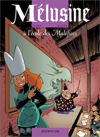 Mélusine. Vol. 11. Mélusine à l'école des maléfices
