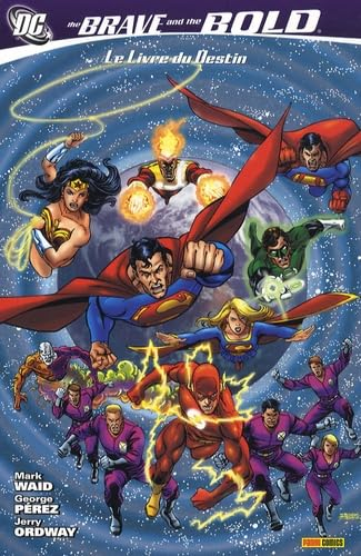 The brave and the bold. Vol. 2. Le Livre du destin