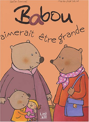 Babou. Vol. 3. Babou aimerait être grande