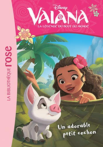 Vaiana : la légende du bout du monde. Vol. 7. Un adorable petit cochon