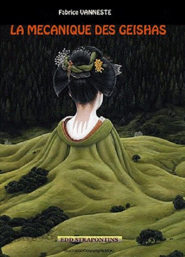 La mécanique des geishas
