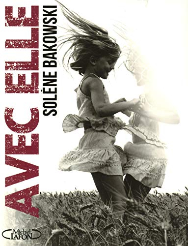 Avec elle. Sans elle