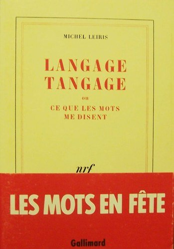 Langage, tangage ou Ce que les mots me disent