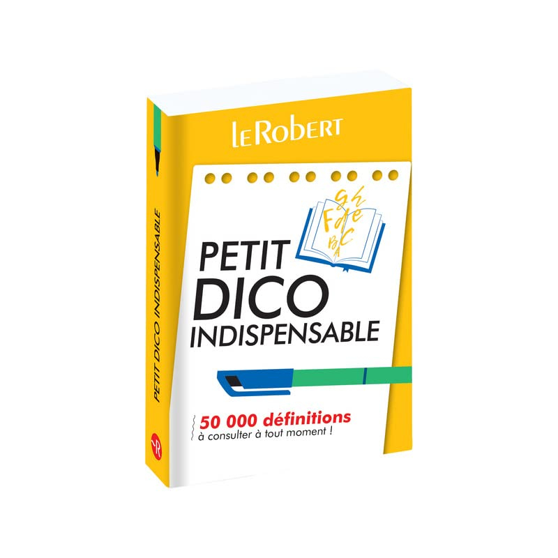 Petit dico indispensable : 50.000 définitions à consulter à tout moment !