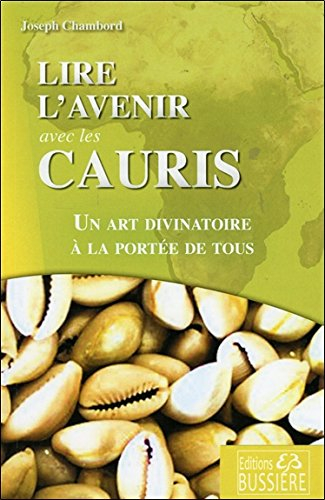 Les cauris : un art divinatoire à la portée de tous