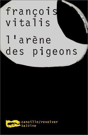 L'arène des pigeons