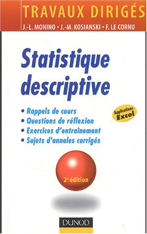 Statistique descriptive : rappels de cours, questions de réflexion, exercices d'entraînement, annale