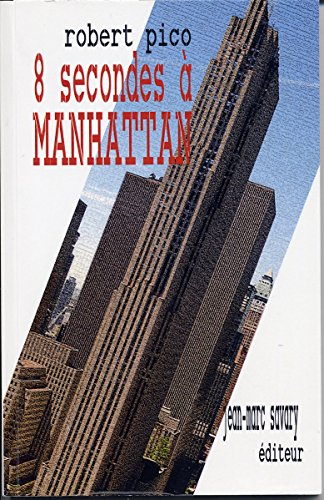 8 secondes a manhattan