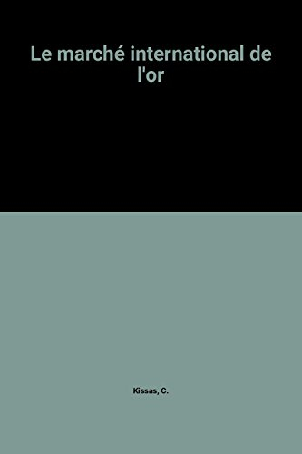 Le marché international de l'or