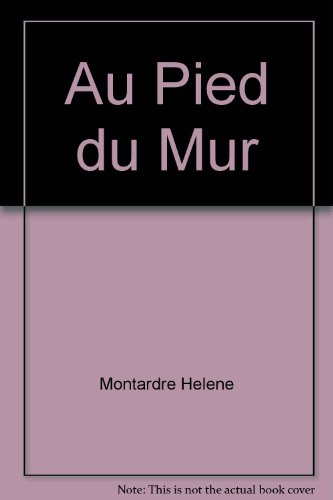 Au pied du mur