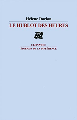 Le hublot des heures : poèmes