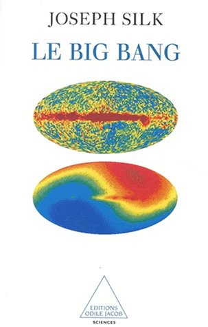 Big bang : traité de cosmologie