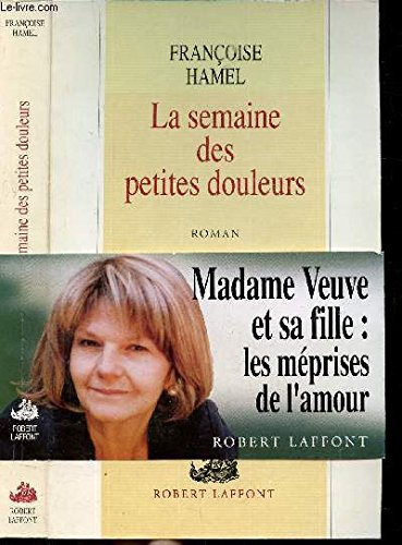 La Semaine des petites douleurs