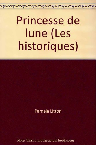princesse de lune (les historiques)