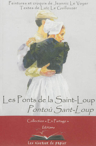 Les ponts de la Saint-Loup. Pontou Saint-Loup