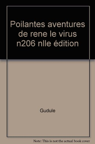 Les poilantes aventures de René le virus