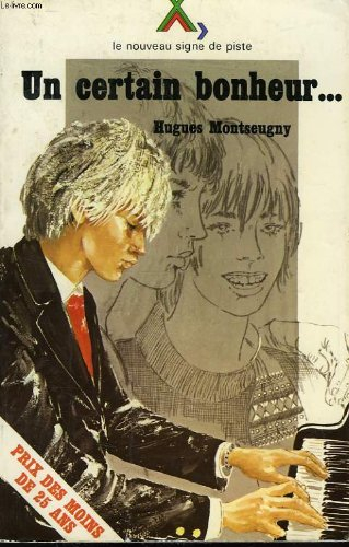 Un Certain bonheur