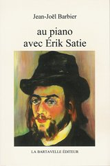 Au piano avec Erik Satie