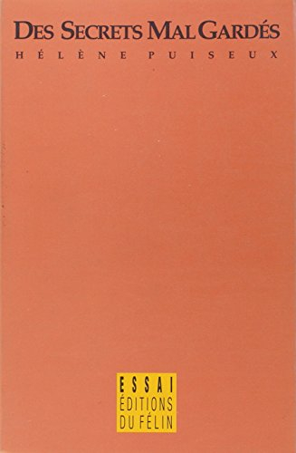 Des secrets mal gardés