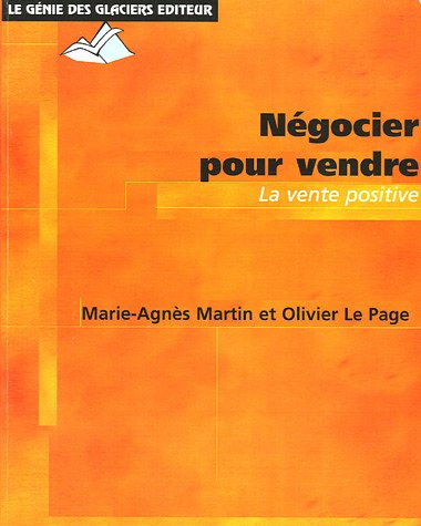 Négocier pour vendre : la vente positive