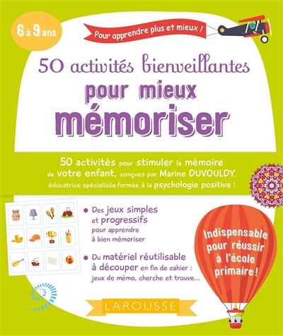 50 activités bienveillantes pour mieux mémoriser : 6 à 9 ans