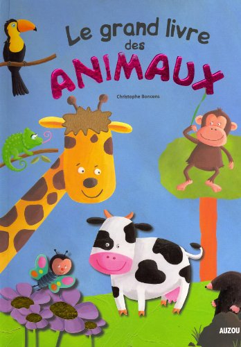 Le grand livre des animaux