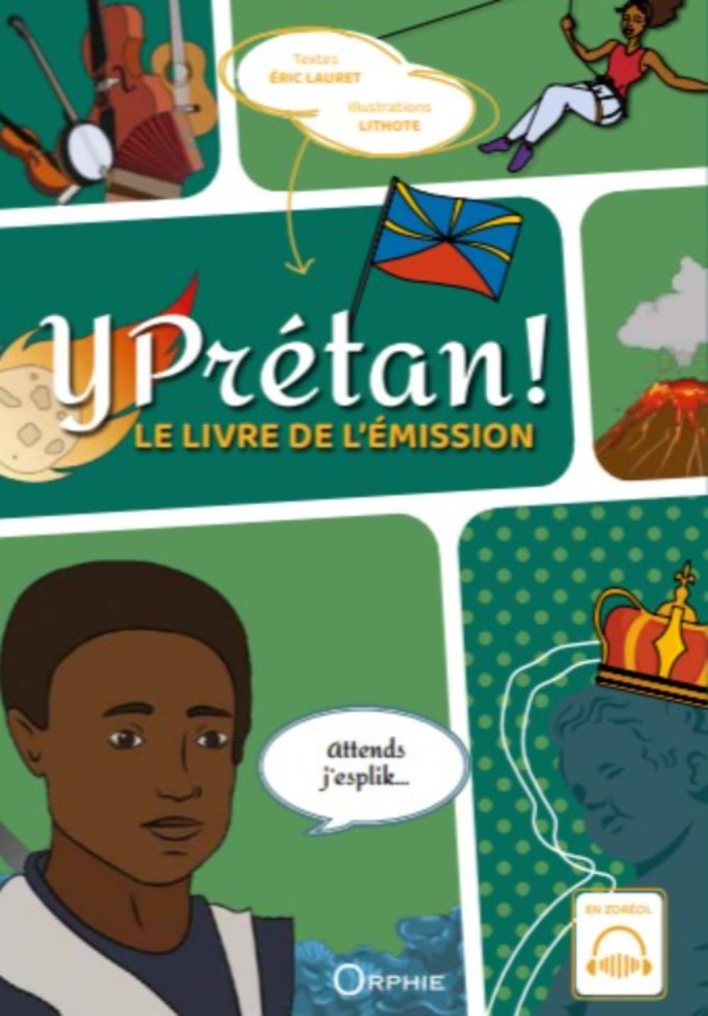 Y prétan ! : le livre de l'émission