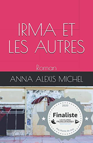 Irma et les autres