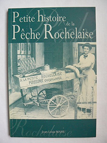 petite histoire de la pêche rochelaise