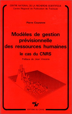 modèles de gestion prévisionnelle des ressources humaines : le cas du cnrs
