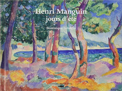 Henri Manguin : jours d'été