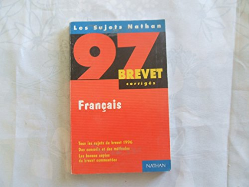 Français: [tous les sujets du brevet 1996 , corrigés