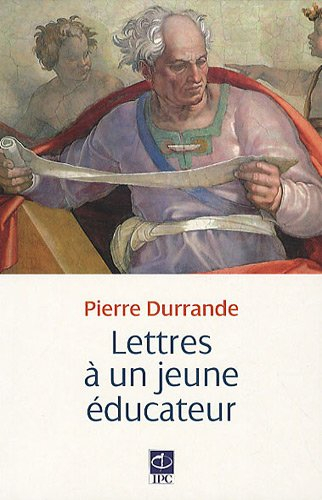 Lettres à un jeune éducateur