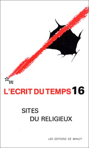 l'ecrit du temps, n, 16 : sites du religieux