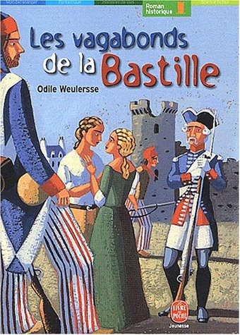 Les vagabonds de la Bastille : roman inspiré du film de Michel Andrieu