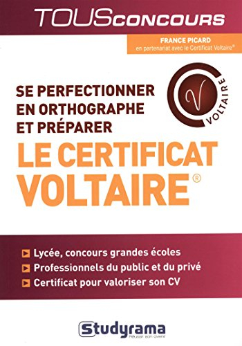 Se perfectionner en orthographe et préparer le certificat Voltaire