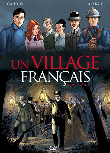 Un village français. Vol. 3. 1916