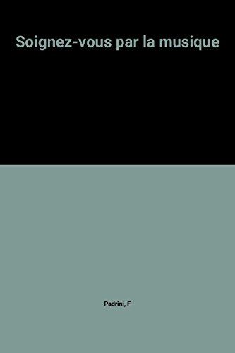 Soignez vous par la musique