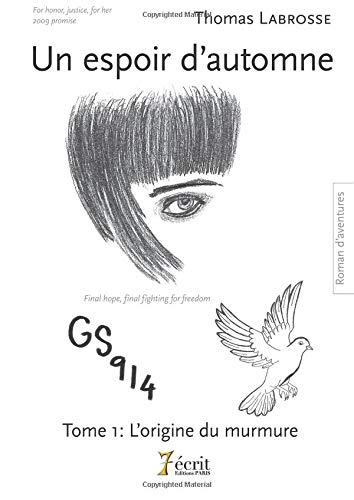 Un espoir d?automne: Tome 1 : L?origine du murmure