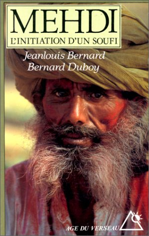 Mehdi : l'initiation d'un soufi